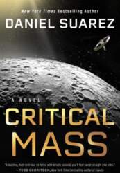 Critical Mass: A Novel