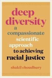 Deep Diversity: A Compassionate, Scientific Approach