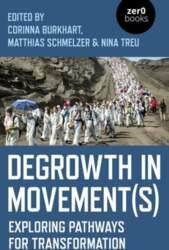 Degrowth in Movement(s): Exploring pathways for