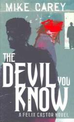 Devil You Know: A Felix Castor