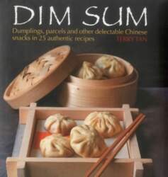 Dim Sum: Dumplings, Parcels and Other