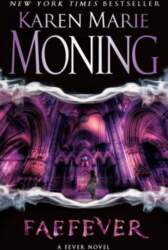 Faefever: Fever Series Book 3, Faefever: