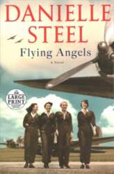 Flying Angels: A Novel Large type