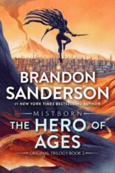 Hero of Ages: Book Three of