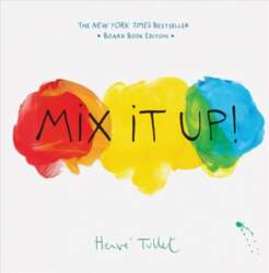 Mix It Up!: Board Book