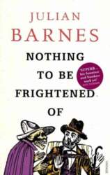 Nothing to be Frightened Of
