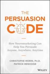 Persuasion Code - How Neuromarketing Can