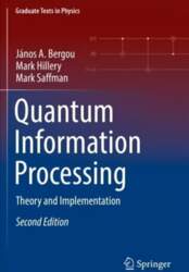 Quantum Information Processing: Theory and Implementation