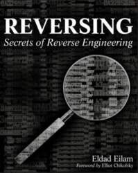 Reversing: Secrets of Reverse Engineering