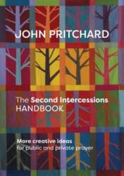 Second Intercessions Handbook: More Creative Ideas