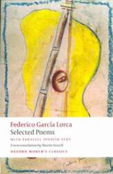 Selected Poems: with parallel Spanish text