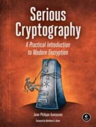 Serious Cryptography: A Practical Introduction to