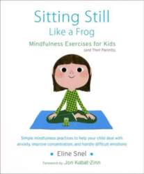 Sitting Still Like a Frog: Mindfulness