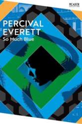 So Much Blue, So Much Blue