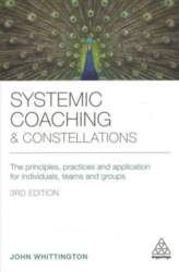 Systemic Coaching and Constellations: The Principles