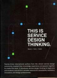 This is Service Design Thinking. Basics