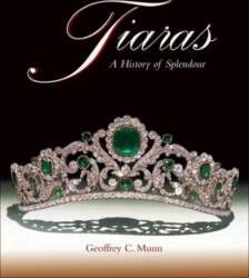 Tiaras: A History of Splendour