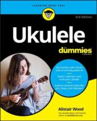 Ukulele For Dummies, 3rd Edition 3rd