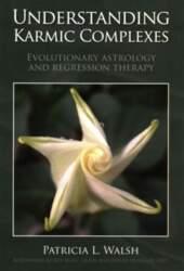 Understanding Karmic Complexes: Evolutionary Astrology and