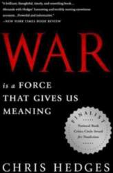 War Is a Force that Gives