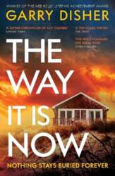 Way It Is Now: a totally