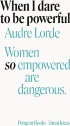 When I Dare to Be Powerful