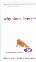 Why Does E=mc2?: (And Why