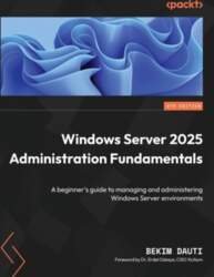 Windows Server 2025 Administration Fundamentals -