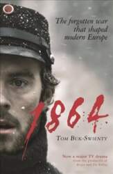 1864: The forgotten war that shaped