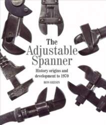 Adjustable Spanner: History, Origins and Development
