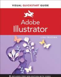 Adobe Illustrator Visual QuickStart Guide