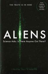 Aliens: Science Asks: Is There Anyone