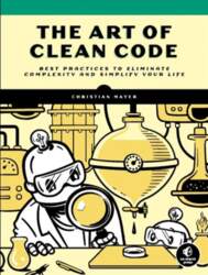 Art Of Clean Code: Best Practices