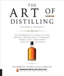 Art of Distilling, Revised and Expanded: