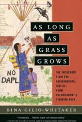 As Long as Grass Grows: The