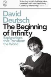 Beginning of Infinity: Explanations that Transform