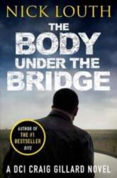 Body Under the Bridge