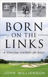 Born on the Links: A Concise
