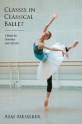 Classes in Classical Ballet, Classes in