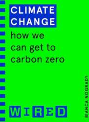 Climate Change (WIRED guides): How We