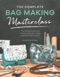 Complete Bag Making Masterclass: A comprehensive