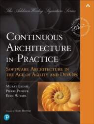 Continuous Architecture in Practice: Software Architecture