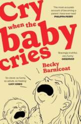 Cry When the Baby Cries, Cry