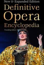 Definitive Opera Encyclopedia: New & Expanded