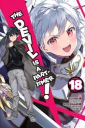 Devil Is a Part-Timer!, Vol. 18