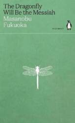 Dragonfly Will Be the Messiah