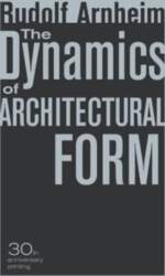 Dynamics of Architectural Form, 30th Anniversary