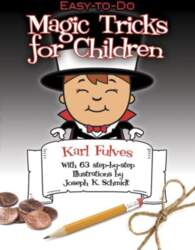 Easy-To-Do Magic Tricks for Children