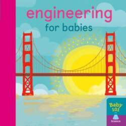 Engineering for Babies, Engineering for Babies
