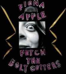 Fiona Apple - Fetch The Bolt